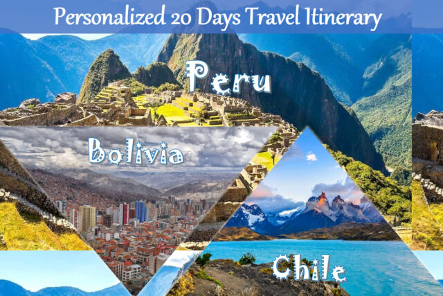 A 20-Day Spirited Journey Through Chile, Bolivia & Peru
