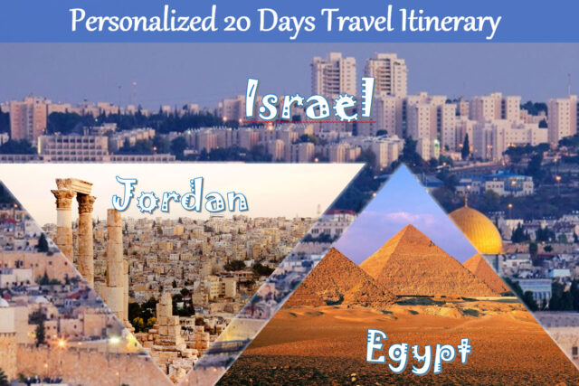 A 20-Day Ultimate Itinerary: Egypt, Jordan & Israel